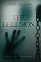 [The Delusion Series 01] • The Delusion